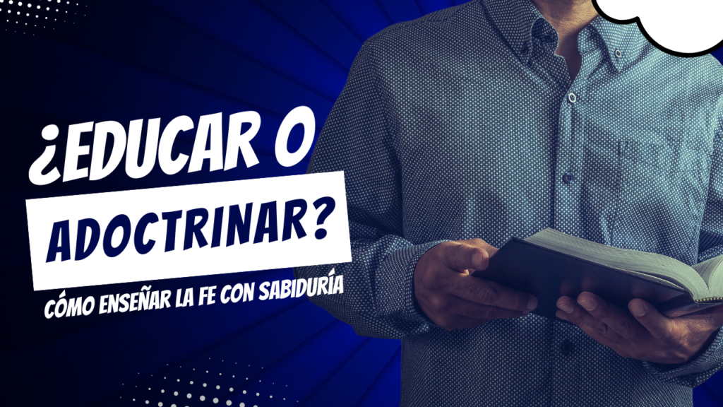 ¿Educar o adoctrinar?